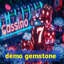 demo gemstone